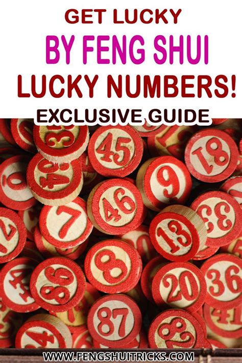 feng shui lucky numbers for lottery|Feng Shui Numbers: Unlocking Symbolic Meanings.